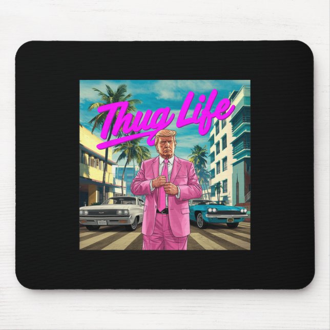Tapis De Souris Donald Trump Thug Life (Devant)