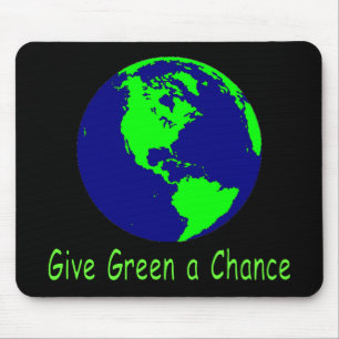 Tapis De Souris "Donnez à vert une occasion" Mousepad