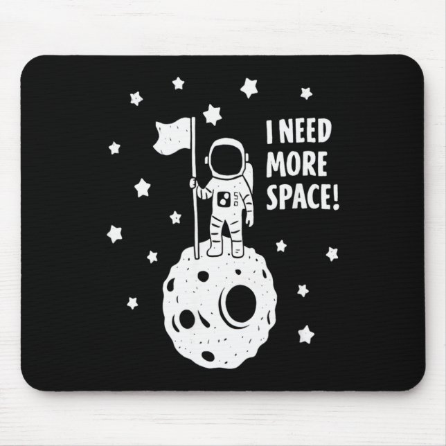 Tapis De Souris Donnez-moi plus d'espace Astronaute drôle Lune Éto (Devant)