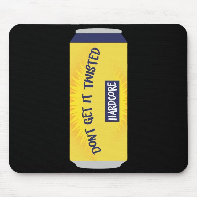 Tapis De Souris Dont Get It Twisted Tee Tea Meme Long Sleeve  (Devant)