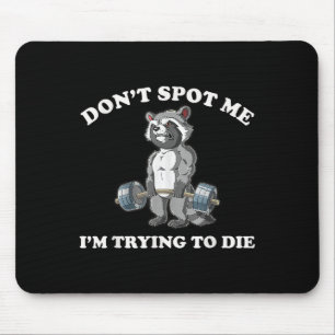 Tapis De Souris Don't St Me I's To Die Gym Raccoon