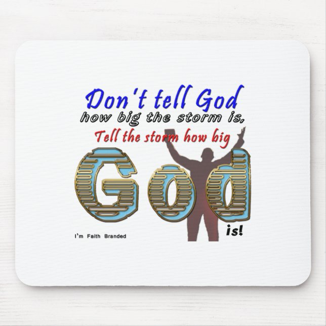 Tapis De Souris Dont Tell God How Big Your Is  (Devant)