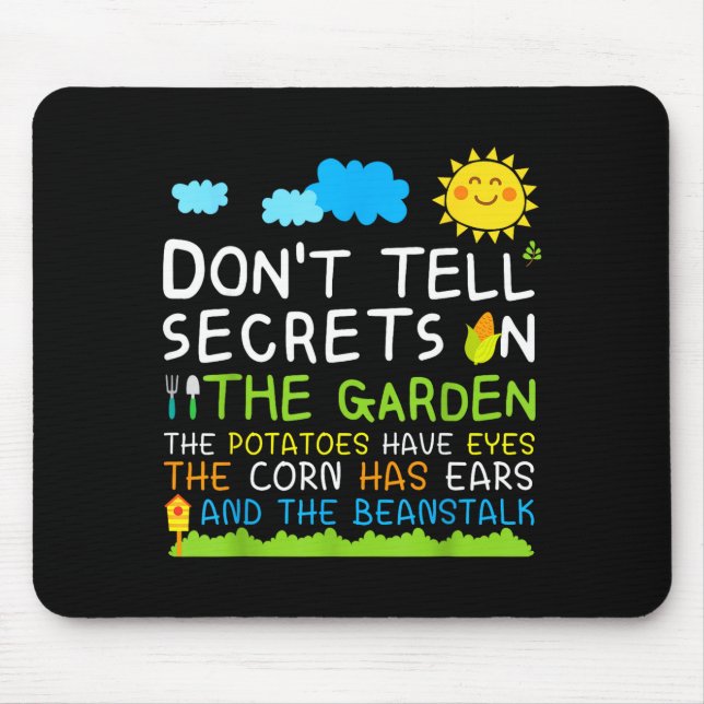 Tapis De Souris Don't Tell Secret In The Garden Funny Gardener  (Devant)