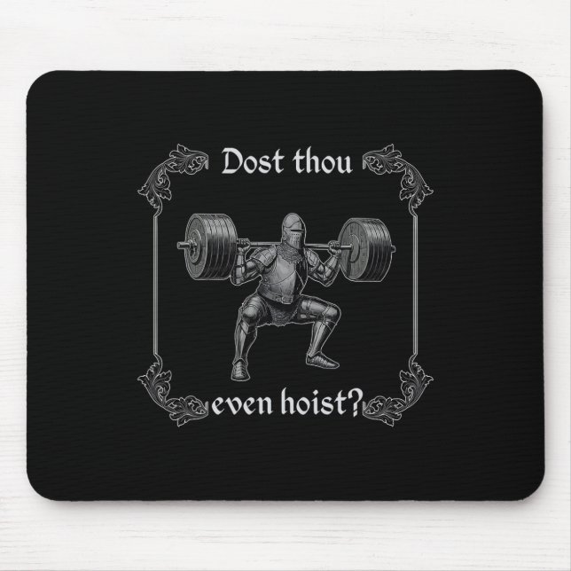 Tapis De Souris Dost Thou Even Hoist Mème de Gym Drôle  (Devant)
