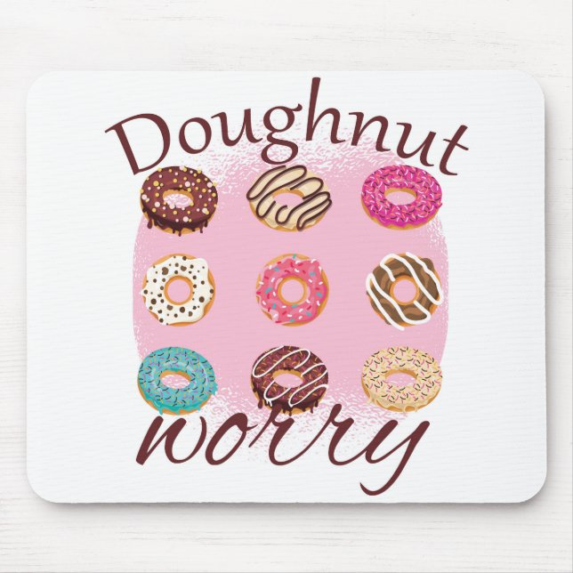 Tapis De Souris Doughnut Worry (Devant)