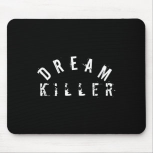 Tapis De Souris Dream Killer Entraînement génial _ Drôle entraînem