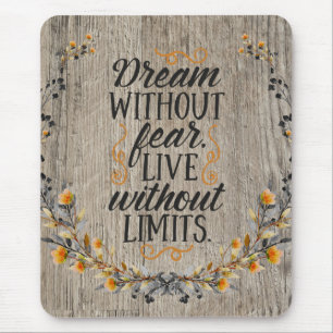 Tapis De Souris Dream Without Fear Cote