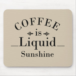 Tapis De Souris drinker dit à propos du café
