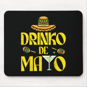 Tapis De Souris Drinko De Mayo Funny Cinco De Mayo Fiesta Mexicain