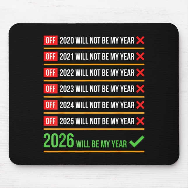 Tapis De Souris Drôle 2026 Sera Mon Année Sitive Comeback Humour  (Devant)