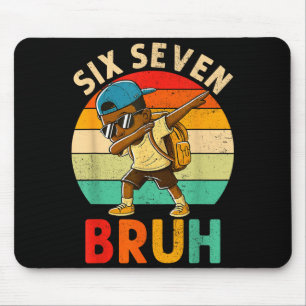 Tapis De Souris Drôle 67 Meme 6 7 Argot Gen Z Six Sept Bruh Dabbi
