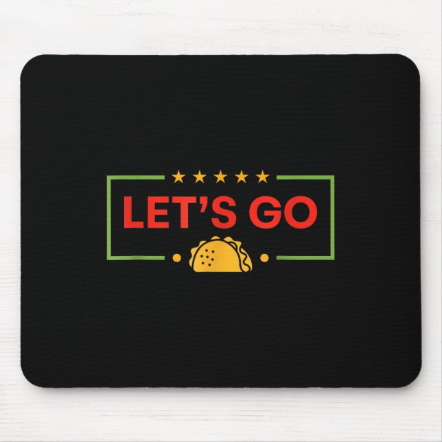 Tapis De Souris Drôle Allons Taco _9 (Devant)