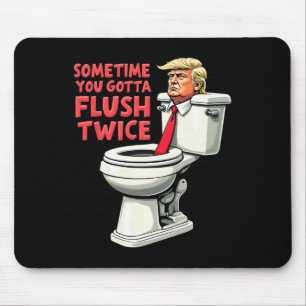 Tapis De Souris Drôle Anti Trump Parfois Vous Devez Tirer la Chass