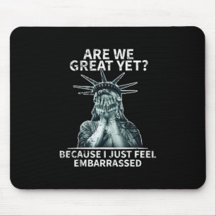 Tapis De Souris Drôle Anti Trump Sommes Nous Déjà Géniaux Statue D