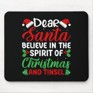 Tapis De Souris Drôle Cher Père Noël Croire En L'esprit De Noël Et