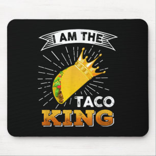 Tapis De Souris Drôle Cinco De Mayo Nourriture Je Suis Taco King T