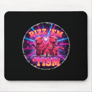 Tapis De Souris Drôle d'autisme Rizz Em avec le Tism Capybara Meme