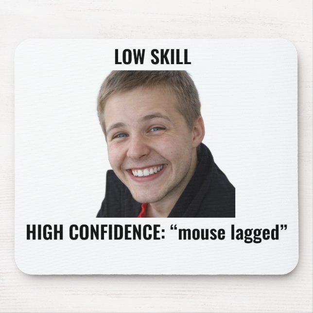 Tapis de souris drôle de gamer Lagged Meme (Devant)