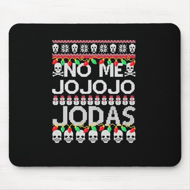 Tapis De Souris Drôle de Noël sans blagues  (Devant)