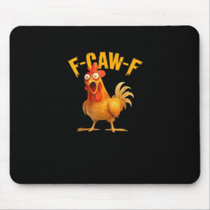 Tapis De Souris Drôle de poulet F-Caw-F Chicken F-Caw-F Classique