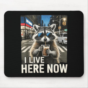 Tapis De Souris Drôle de Raton Laveur Café Glacé Je Vis Ici Poubel