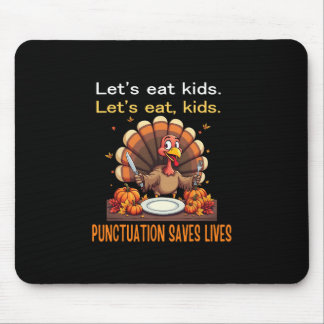 Tapis De Souris Drôle de Thanksgiving Professeur Dinde Allons Mang