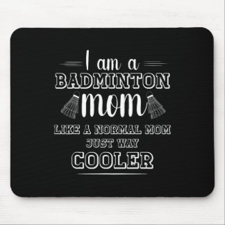 Tapis De Souris Drôle Dminton Maman Chemise Femmes Dminton Joueur