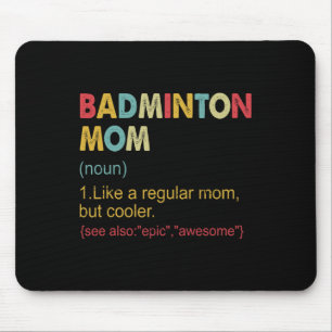 Tapis De Souris Drôle Dminton Maman Définition Dminton Maman Pour