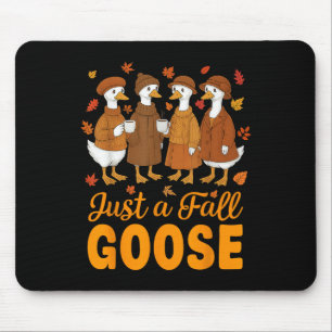 Tapis De Souris Drôle D'oie De Rire Bête Automne Juste Une Oie D'a