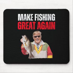 Tapis De Souris Drôle Donald Trump Faire Pêche Grande Encore Pêche