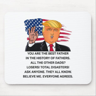 Tapis De Souris Drôle Donald Trump Great Dad Shirts You Are The Be