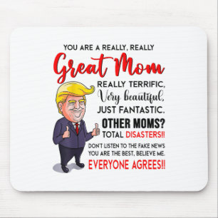 Tapis De Souris Drôle Donald Trump Tu Es Vraiment Super Maman, Mam