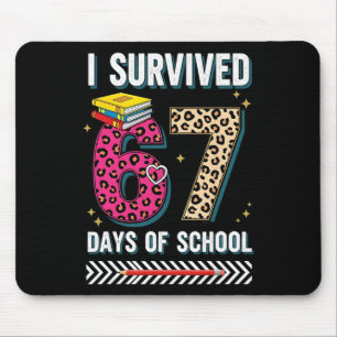 Tapis De Souris Drôle je ai survécu 67 jours d'école professeur lé