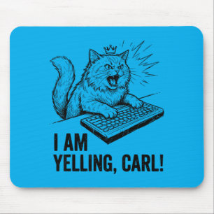 Tapis De Souris Drôle Je Hurle Carl Fait Chat Mème Humour Citation
