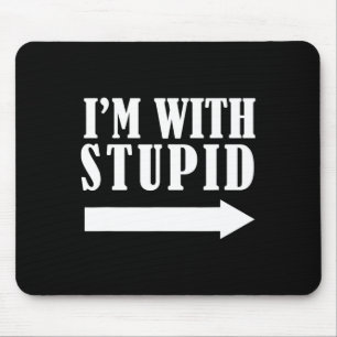 Tapis De Souris Drôle Je suis avec Stupid Red Funny cadeau de Noël