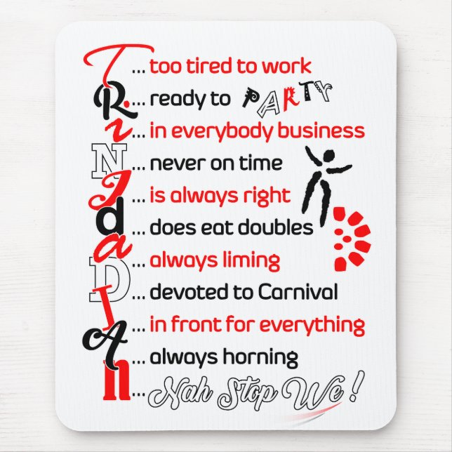 Tapis De Souris Drôle mais True Trini Description sur (Devant)