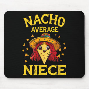 Tapis De Souris Drôle Nacho moyenne nièce
