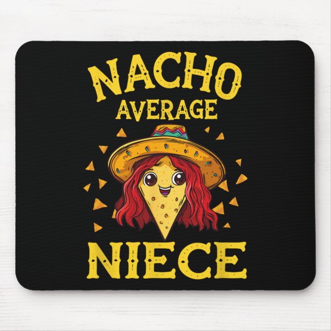 Tapis De Souris Drôle Nacho moyenne nièce (Devant)