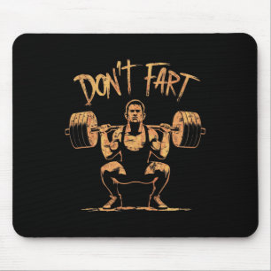 Tapis De Souris Drôle Ne Pète Pas Fitness Entraînement Musculation