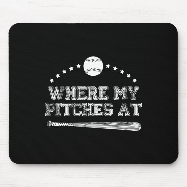 Tapis De Souris Drôle Où Mes Pitchers À Softball Pitcher Cadeau (Devant)