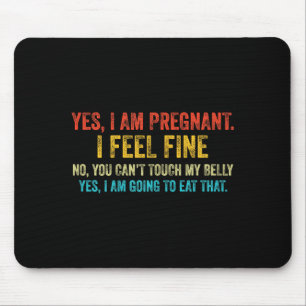 Tapis De Souris Drôle Oui Je Suis Enceinte Je Me Sens Bien Grosses