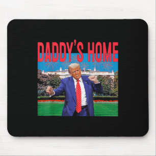 Tapis De Souris Drôle Papa est à la maison Trump Rose 2024 Prendre