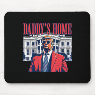 Tapis De Souris Drôle Papa est à la maison Trump Rose 2024 Prendre