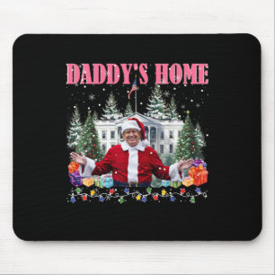 Tapis De Souris Drôle Papa est à la maison Trump Rose 2024 Prendre