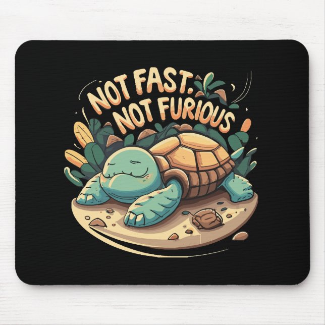 Tapis De Souris Drôle Pas Rapide Pas Furieux (Devant)