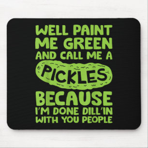 Tapis De Souris Drôle Pickle Dit Southern S Citation Humour