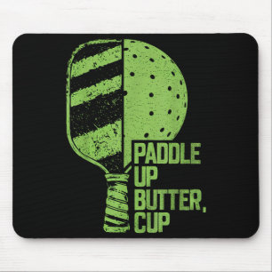Tapis De Souris Drôle Pickleball Paddle Up Butter Cup
