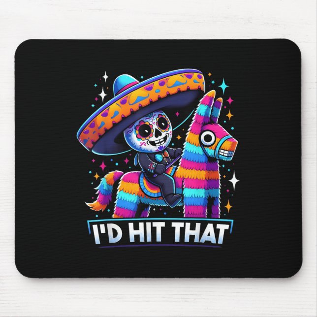 Tapis De Souris Drôle Pinatas Du Parti Mexicain J'Ai Touché Ce Cin (Devant)