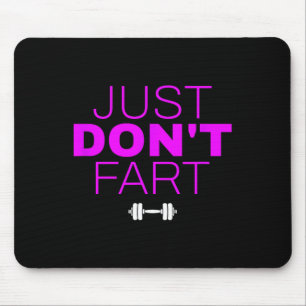 Tapis De Souris Drôle Poids Bodybuilding Power Lifting Say