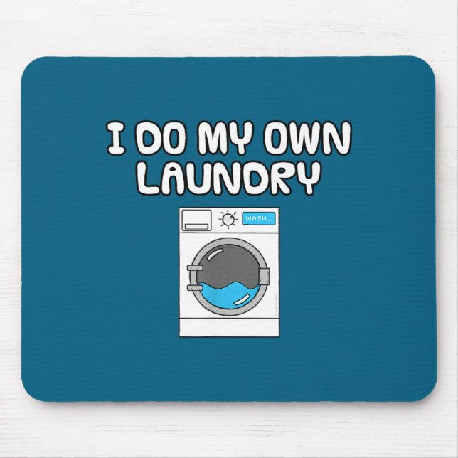 Tapis De Souris Drôle Propre Lave-Linge Sarcasme (Devant)